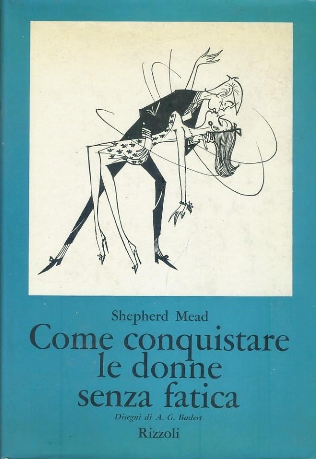Come conquistare le donne senza fatica