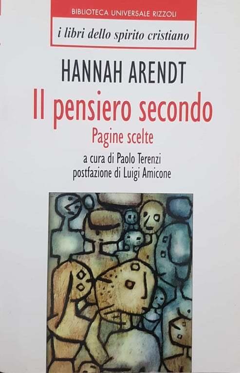 Il pensiero secondo : pagine scelte - Hannah Arendt - copertina