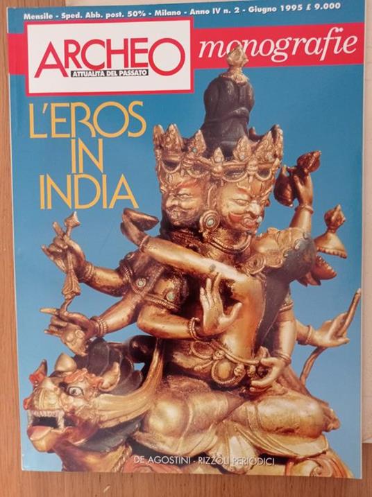 L' eros in India (ARCHEO MONOGRAFIE) - Massimo Vidale - copertina