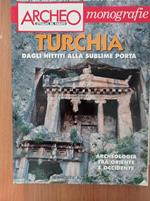 Archeo Monografie Attualita' Del Passato: Turchia