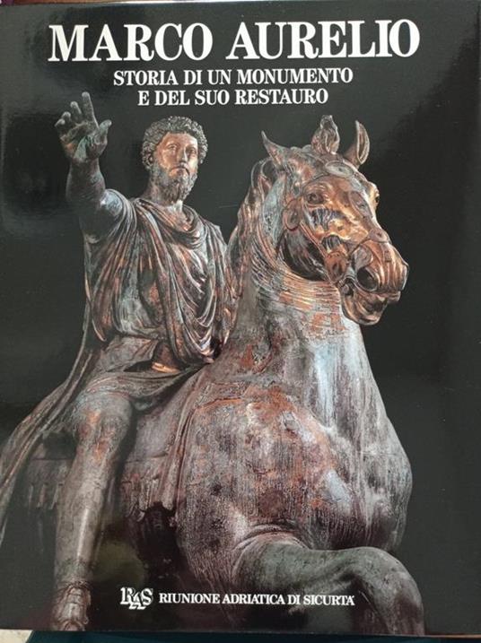 Marco Aurelio storia di un monumento e del suo restauro - copertina