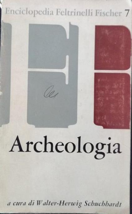 Archeologia - Walter-Herwig Schuchhardt - copertina