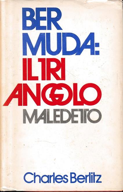 Bermuda il triangolo maledetto - Charles Berlitz - copertina