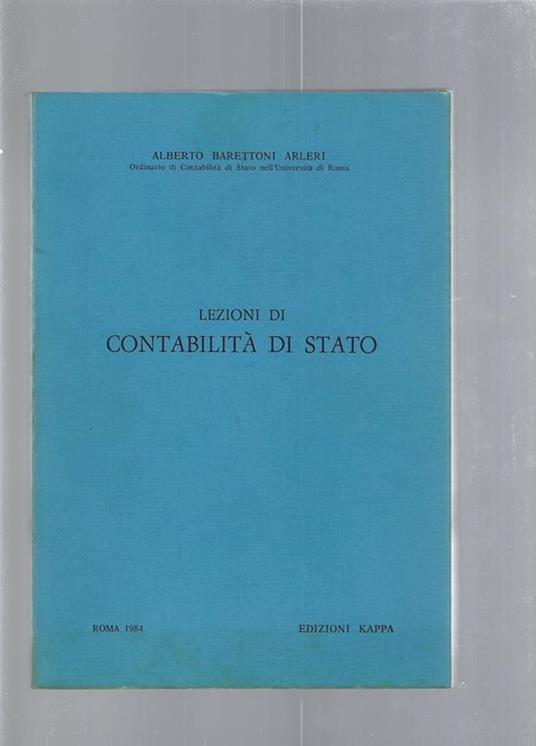 Lezioni di contabilità di Stato - Alberto Barettoni Arleri - copertina