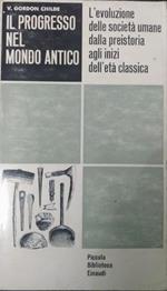 L' evoluzione delle società umane dalla preistoria agli inizi dell'età classica