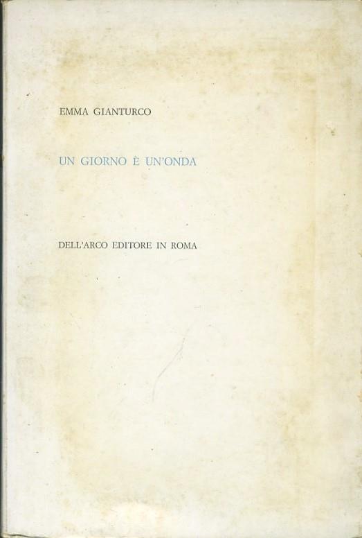 Un giorno è un'onda