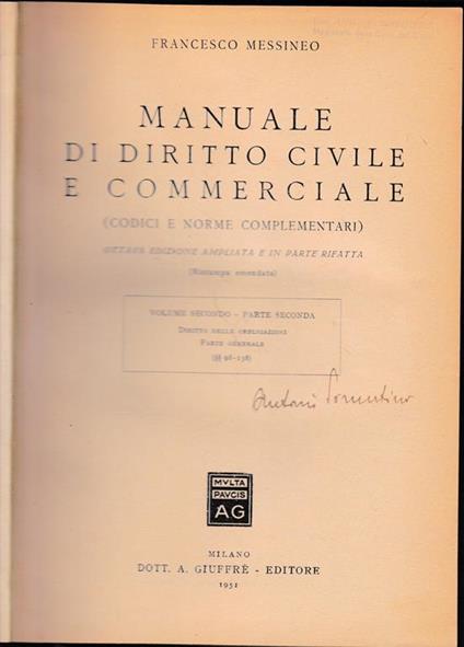Manuale di Diritto Civile e Commerciale (codici e norme complementari) volume secondo-parte seconda - Francesco Messineo - copertina