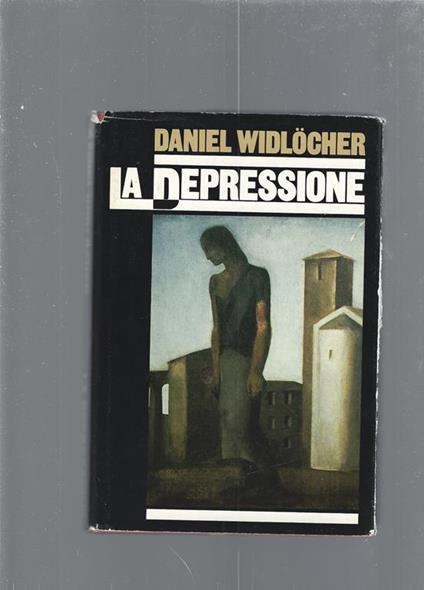La depressione - Daniel Widlöcher - copertina