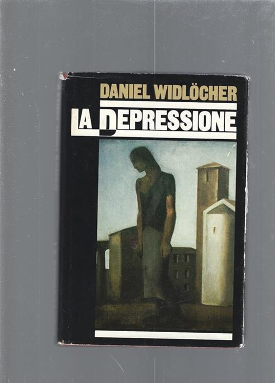 La depressione - Daniel Widlöcher - copertina