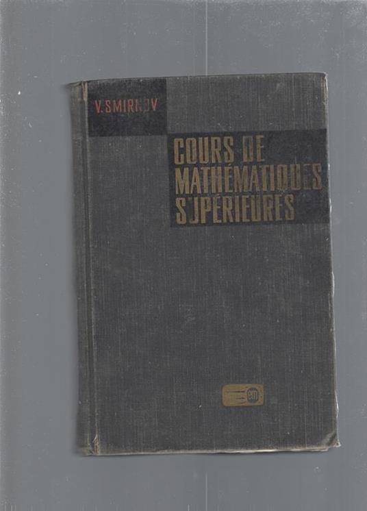 Cours de mathèmatiques supèrieures - copertina