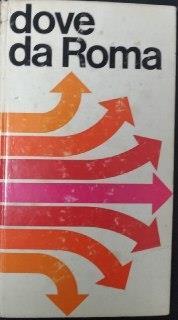 Dove da Roma - Luigi Locatelli - copertina