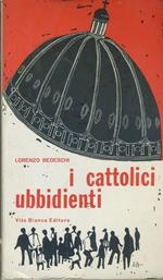 I cattolici ubbidenti