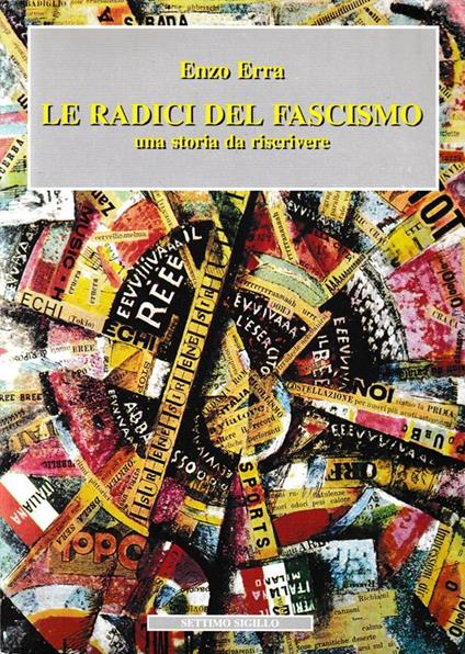 Le radici del fascismo una storia da riscrivere - Enzo Erra - copertina