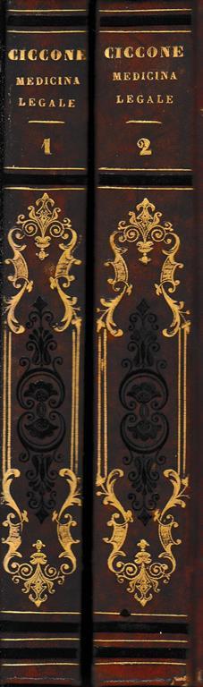 Questioni di Medicina Forense, secondo lo spirito del codice delle leggi del Regno delle due Sicilie, due volumi - Antonio De Cicco - copertina
