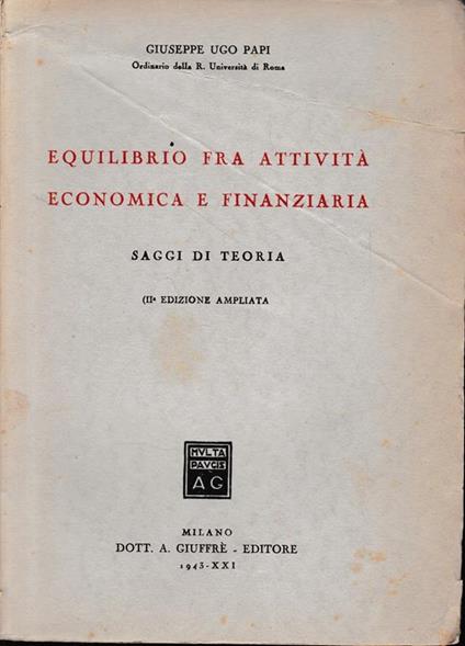 Equilibrio fra attività economica e finanziaria. Saggi di teoria - Giuseppe Ugo - copertina