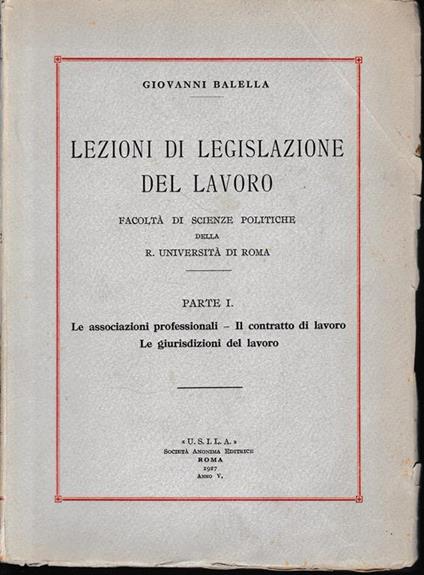 Lezioni di legislazione del lavoro, parte prima - Gianni Balella - copertina