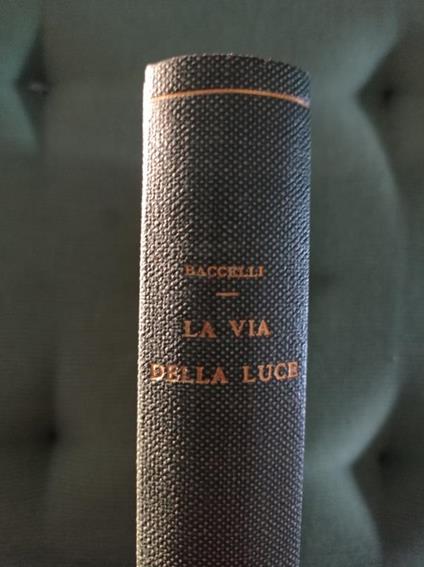 La via della luce - Alfredo Baccelli - copertina