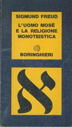 L' uomo Mosè e la religione monoteistica