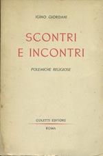 Scontri e incontri