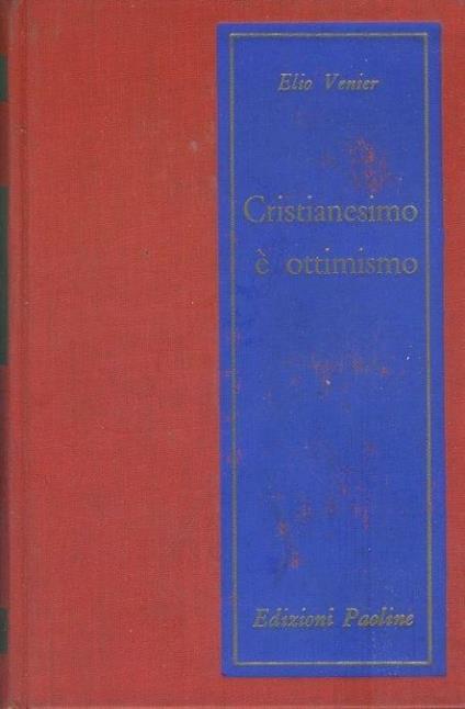 Cristinesimo è ottimismo - Elio Venier - copertina