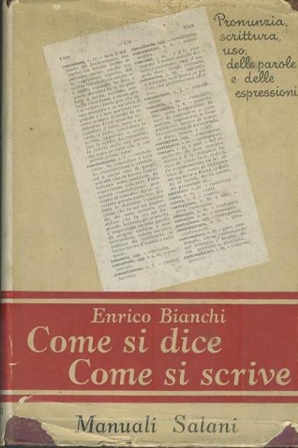 Come si dice Come si scrive - Enrico Bianchi - copertina