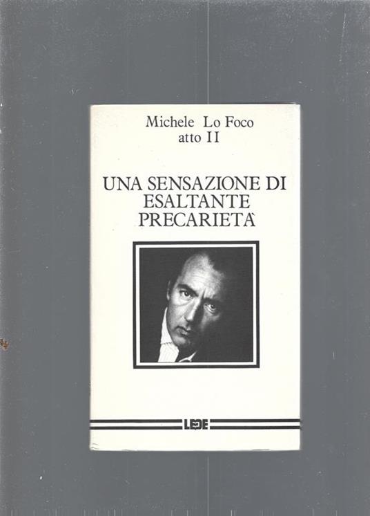 Una sensazione di esaltante precarietà - Michele Lo Foco - copertina