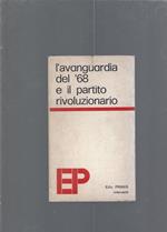 L' avanguardia del '68 e il partito rivoluzionario