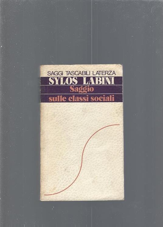 Saggio sulle classi sociali - Paolo Sylos Labini - copertina
