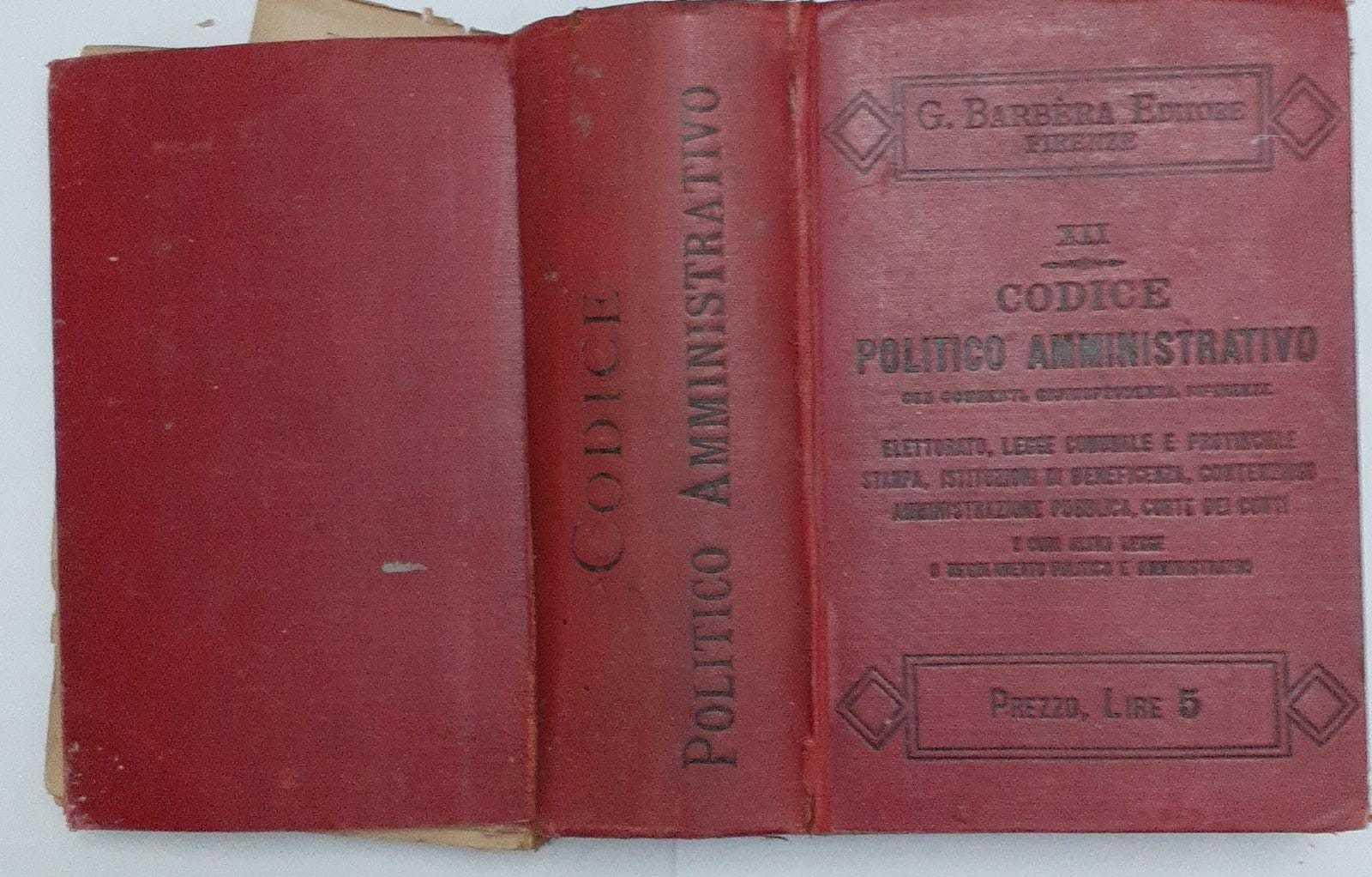 Codice politico amministrativo con commenti, giurisprudenza,riferenze