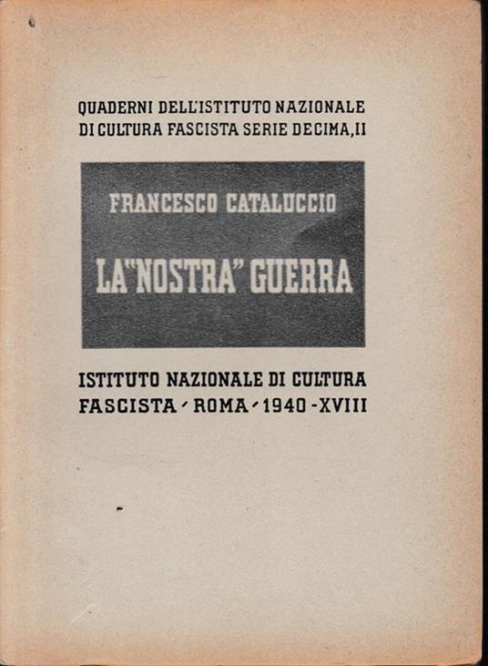 La "nostra" guerra - Francesco Cataluccio - copertina
