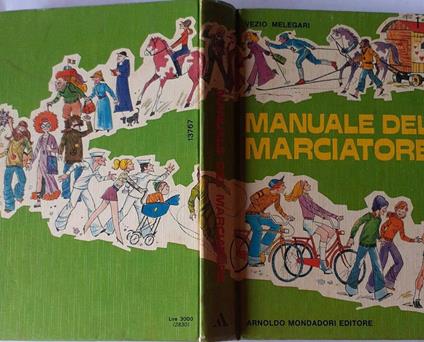 Manuale del marciatore - Vezio Melegari - copertina