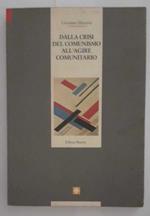 Dalla crisi del comunismo all'agire comunitario