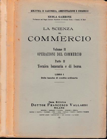 La scienza del commercio, vol. 2: operazioni del commercio, parte : tecnica bancaria e di borsa, libro 1: delle banche di credito ordinario - Nicola Marrone - copertina