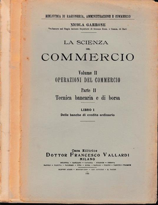 La scienza del commercio, vol. 2: operazioni del commercio, parte : tecnica bancaria e di borsa, libro 1: delle banche di credito ordinario - Nicola Marrone - copertina
