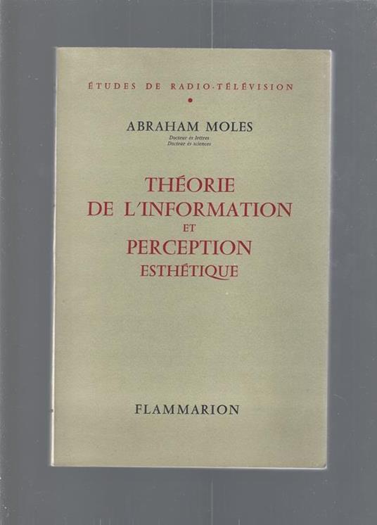 Theorie De L'Information Et Perception Esthetique - Abraham Moles - copertina