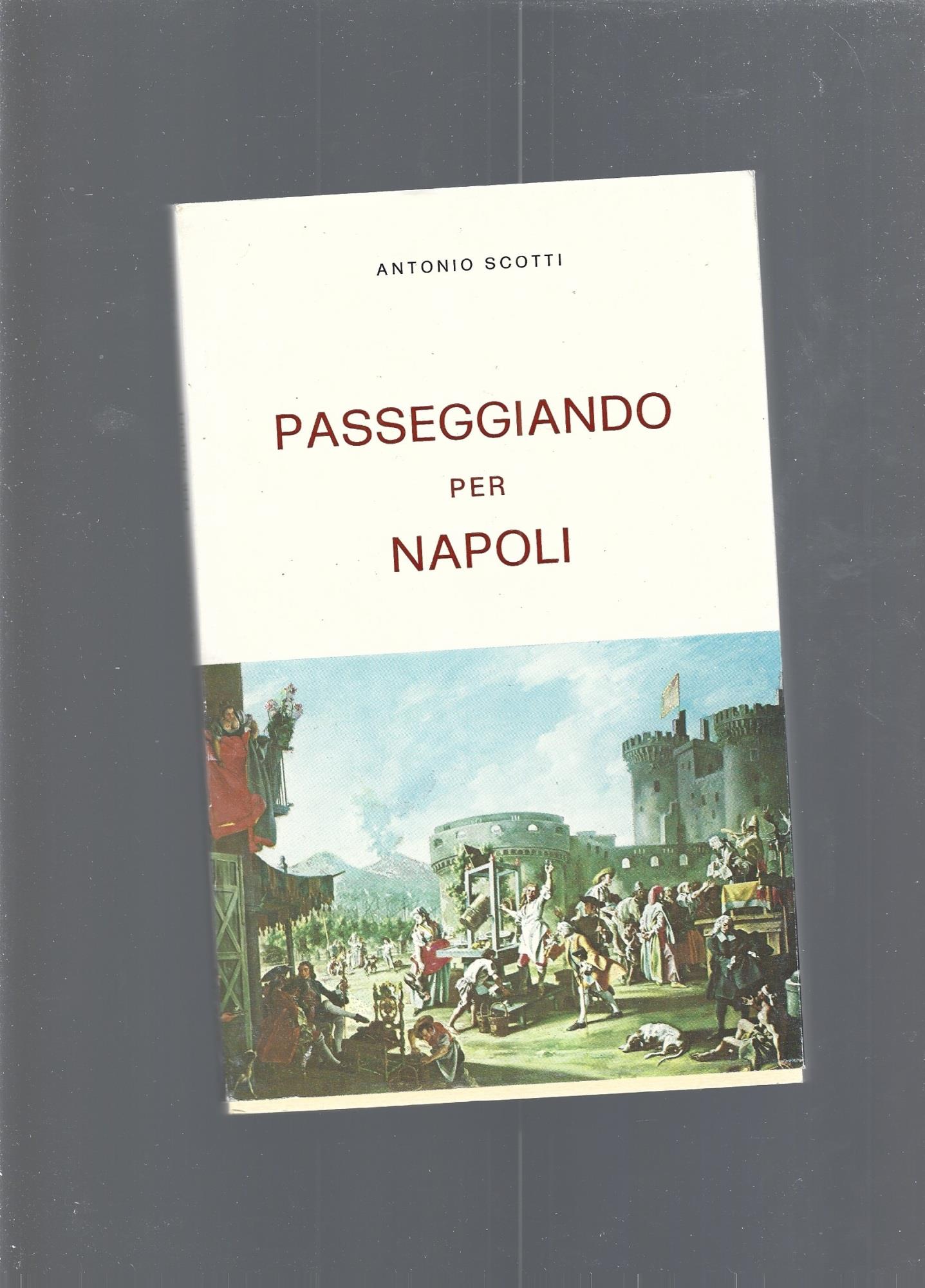 Passeggiando Per Napoli