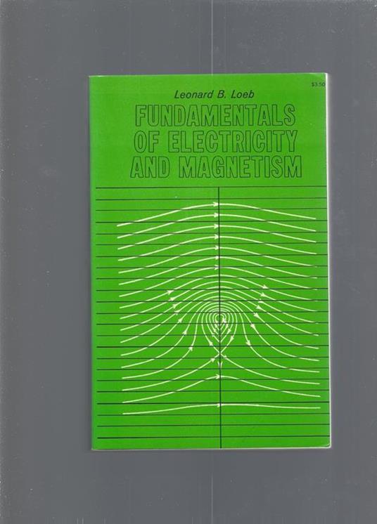 Fundamentals Of Electricity And Magnetism - copertina