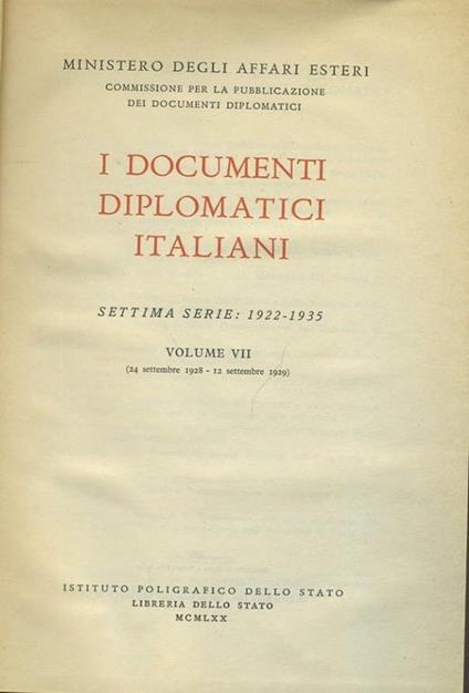 I documenti diplomatici intaliani. Settima serie 19229-1935. Volume VII - Ministero degli Affari Esteri - copertina