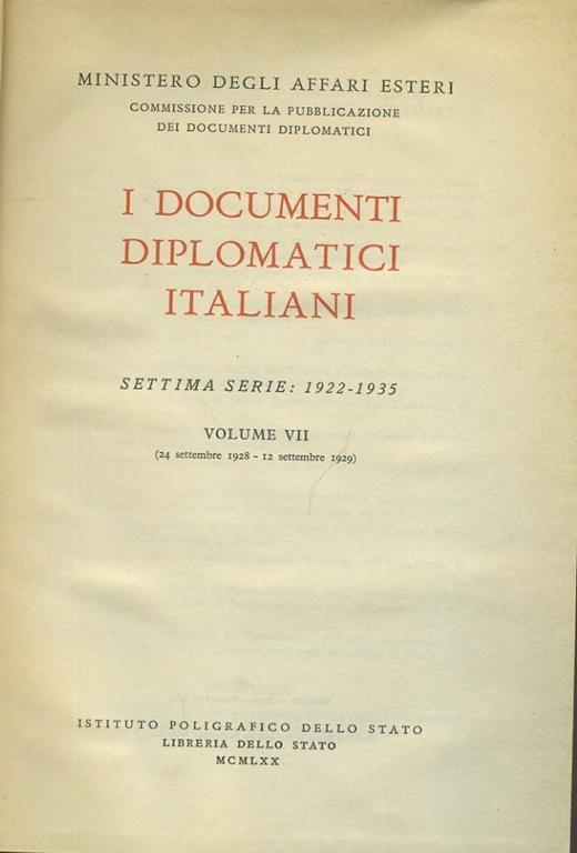 I documenti diplomatici intaliani. Settima serie 19229-1935. Volume VII - Ministero degli Affari Esteri - copertina
