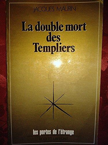 Double Mort Des Templiers - Jacques Martin - copertina