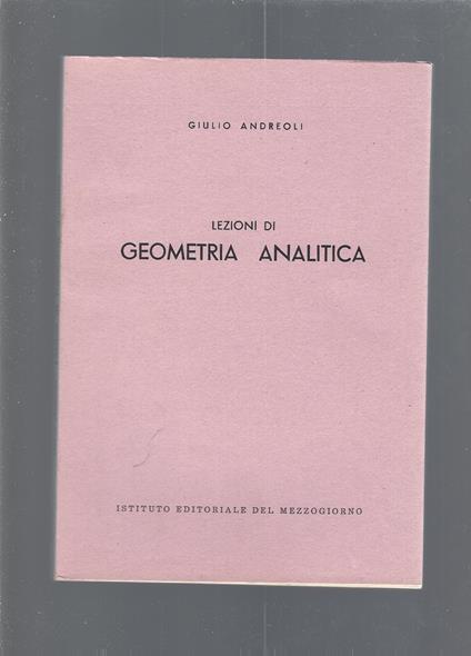 Lezioni Di Geometria Analitica - Giulio Andreotti - copertina