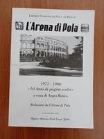 L' Arena di Pola 1971 - 1980 