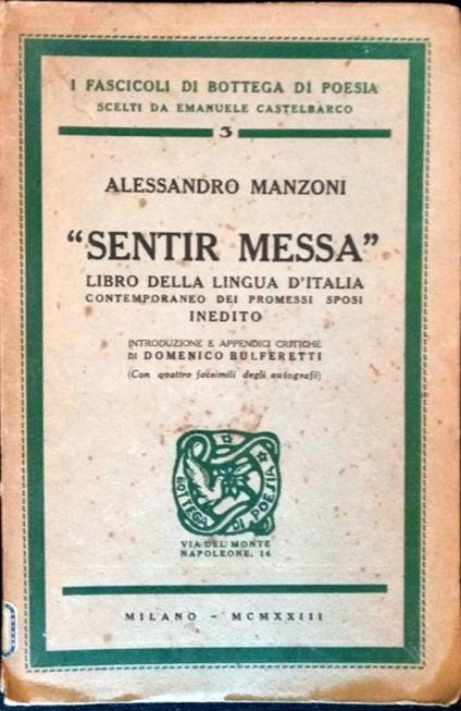 Sentir Messa. Libro della lingua italiana contemporaneo dei Promessi Sposi. Inedito - Alessandro Manzoni - copertina