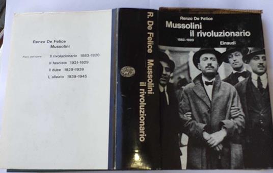 Mussolini il rivoluzionario 1883-1920 - Renzo De Felice - copertina