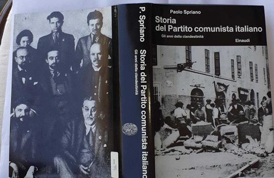 Storia del partito comunista italiano. Volume II. Gli anni della clandestinità - Paolo Spriano - copertina