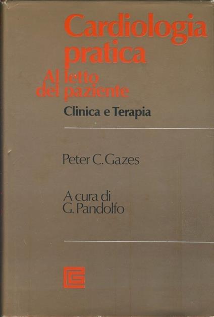 Cardiologia pratica. Al letto del paziente - copertina