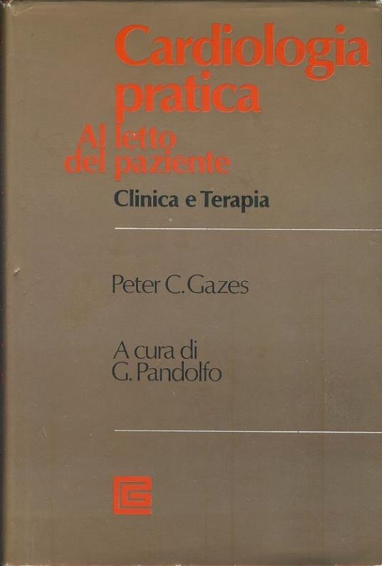 Cardiologia pratica. Al letto del paziente - copertina