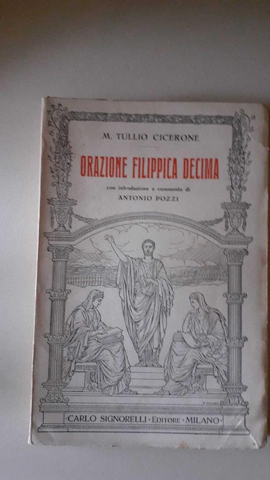 Orazione Filippica Decima - M. Tullio Cicerone - copertina