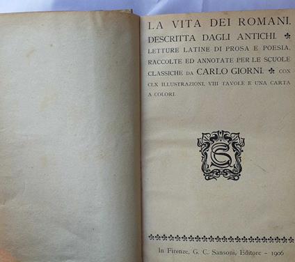 La vita dei romani, descritta dagli antichi. Letture latine di prosa e poesia - Carlo Giorgi - copertina