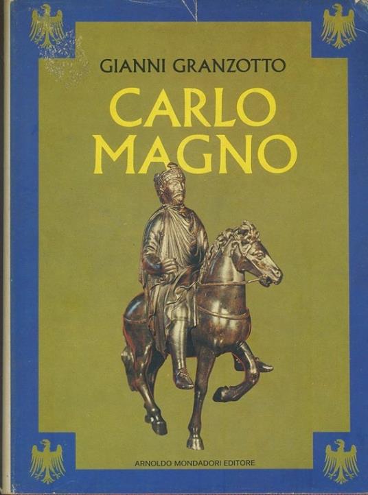 Carlo Magno - Gianni Granzotto - copertina